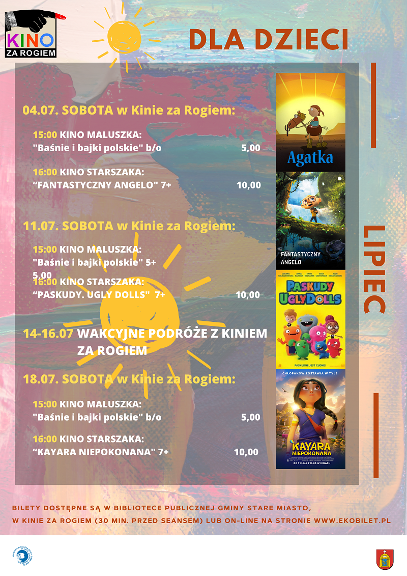 Plakat z&nbsp;repertuarem Kina za Rogiem w&nbsp;Starym Mieście dla dzieci na&nbsp;lipiec. Seanse odbywają się w&nbsp;soboty: 4, 11 i&nbsp;18 lipca o&nbsp;godz. 15:00 i&nbsp;16:00 oraz&nbsp;w dniach 14&ndash;16 lipca w&nbsp;ramach wydarzenia &bdquo;Wakacyjne podr&oacute;że z&nbsp;Kinem za Rogiem&rdquo;. W repertuarze znajdują się m.in. &bdquo;Baśnie i&nbsp;bajki polskie&rdquo;, &bdquo;Fantastyczny Angelo&rdquo;, &bdquo;Paskudy. UglyDolls&rdquo;, &bdquo;Kayara Niepokonana&rdquo;, &bdquo;Robinson Crusoe&rdquo;, &bdquo;W 80 dni dookoła świata&rdquo; i&nbsp;&bdquo;Wyprawa Magellana&rdquo;. Po prawej stronie widoczne są plakaty filmowe. Bilety kosztują od 5 do 10 zł.