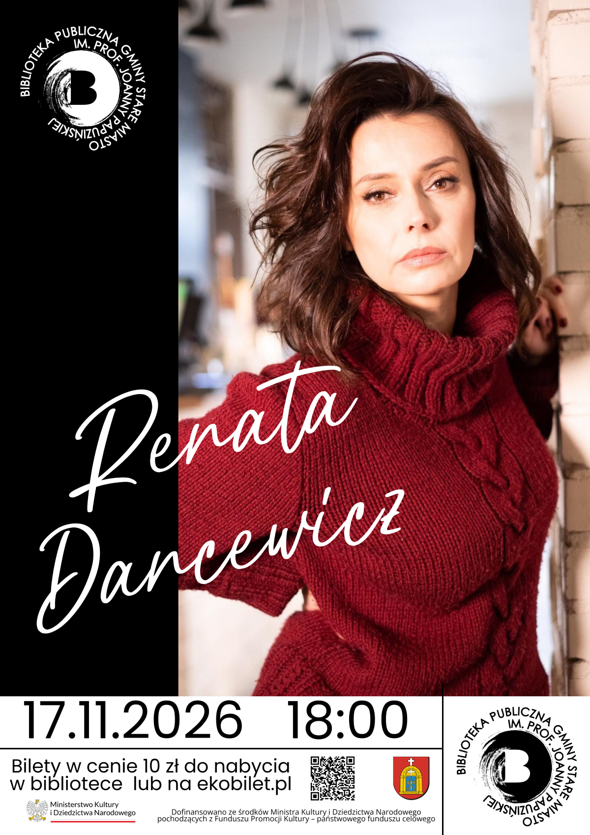 Plakat promocyjny spotkania z&nbsp;Renatą Dancewicz, na&nbsp;kt&oacute;rym widnieje portret aktorki w&nbsp;bordowym golfie, data 17.11.2026 r., godzina 18:00, logotypy organizator&oacute;w w&nbsp;tym Biblioteki Publicznej Gminy Stare Miasto oraz&nbsp;informacja o&nbsp;dofinansowaniu wydarzenia przez Ministerstwo Kultury i&nbsp;Dziedzictwa Narodowego.