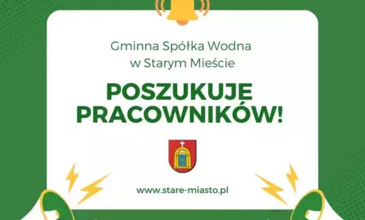 Gminna Spółka Wodna w Starym Mieście szuka pracowników 