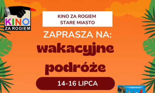 Lipiec w Kinie za Rogiem